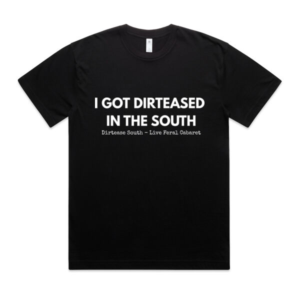 I GOT DIRTEASED IN THE SOUTH - Unisex Crew Neck Oversized Tee - Black Thumbnail